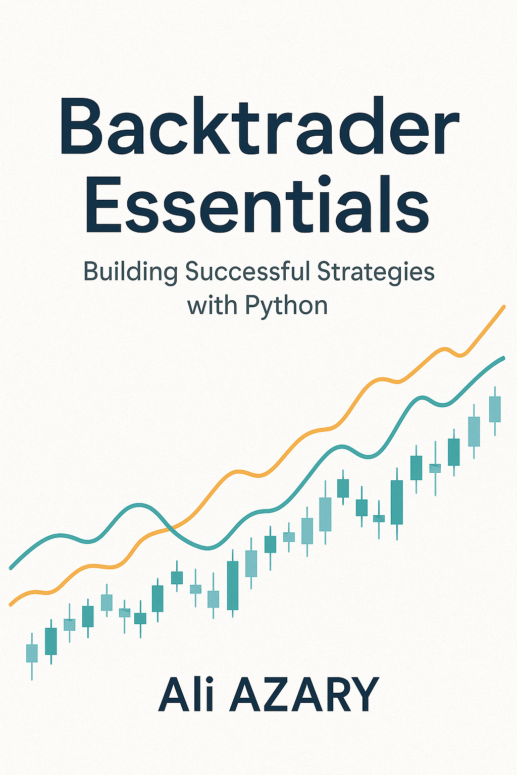 Backtrader Essentials (PDF Ebook + Source Codes) Cover